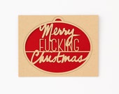 Merry F'ing Christmas Hanging Ornament Greeting Card