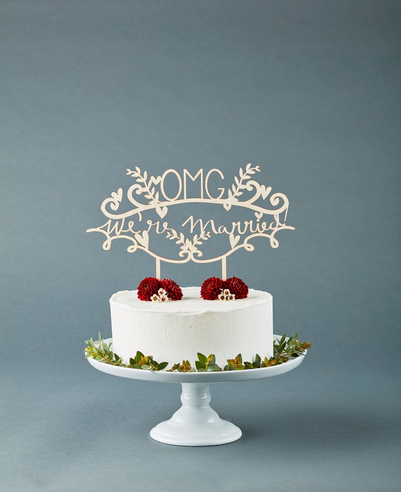 Cake Topper Wedding OMG We're Married Wedding Decor Wooden Cake Topper Lasercut Birch Wedding Cake Topper image 1