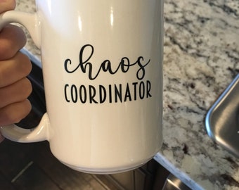 Coffee Mug - Chaos Coordinator, Mom Life