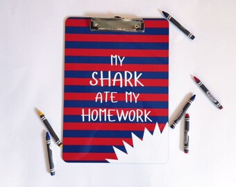 Personalized Clipboard - My Shark Ate My Homework