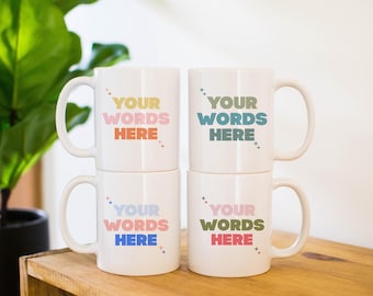 Custom Three Color Text Mug with Stars: 11oz, 15oz, or 20oz Ceramic Coffee Cup