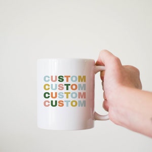 Custom Colorful Lettering Mug, Personalized Colorful Word Mug, Your Text Here Mug