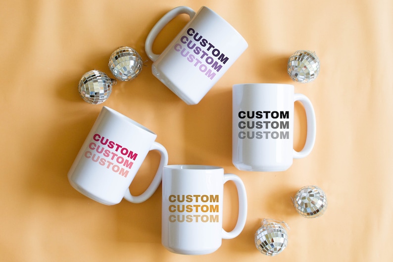 Custom Ombre Mug, Personalized Colorful Mug, Design Your Own Coffee Mug, Your Text Here Mug, Customizable Mug, Personalized Ombre Mug image 2