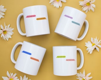 Taza con mensaje de texto personalizado: Taza de café de cerámica de 11 oz, 15 oz o 20 oz.