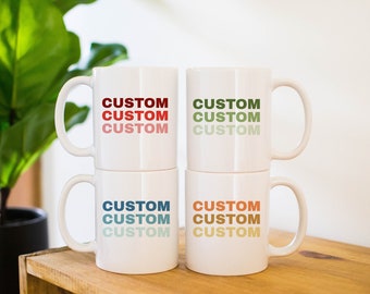 Custom Ombre Mug, Personalized Mugs, Custom Mug, Design Your Own Coffee Mug, Your Text Here Mug, Customizable Mug, Personalized Ombre Mug