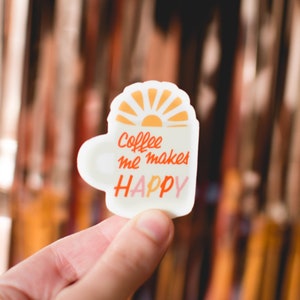 Coffee Makes Me Happy Sticker, Coffee Stickers