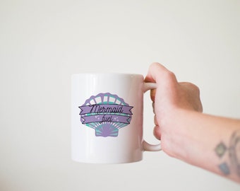 Mermaid Fuel Mug: 11oz, 15oz, or 20oz Ceramic Coffee Cup