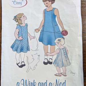 May include: Illustration of a vintage sewing pattern titled "Cissy." The pattern features drawings of three young girls in blue dresses, with a cat and text that reads "a Wink and a Nod." The pattern sizes range from 2-8.