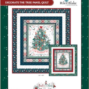 May include: A quilt pattern titled Decorate the Tree Panel Quilt by Riley Blake Designs featuring a central Christmas tree illustration with Nutcracker characters, surrounded by snowflake and floral borders, measuring 53 inches by 59 inches.