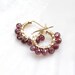 agusty1 reviewed Garnet Hoop Earrings ~ January Birthday ~ 10mm or 12mm ~ Gold Filled Hoop Earrings ~ Genuine Garnet Stones ~ Wire Wrapped Hoop Earrings