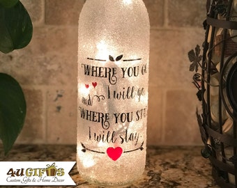 WHERE YOU GO I Will Go - Shimmery Lights Lighted Wine Bottle, Valentines Day Gift, Wife Gift, Girlfriend Gift, Gift for Her, Spouse Gift