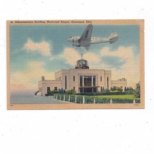 Carte postale de bâtiment administratif, aéroport municipal de Cleveland Ohio. Publié en 1943 avec un timbre de 2 cents, un message écrit à la main, un souvenir de voyage