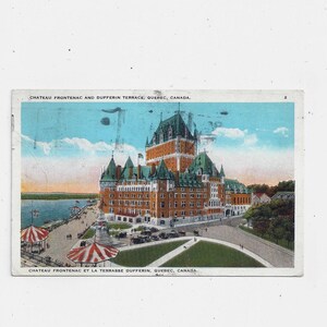 1930 Kolorowana pocztówka przedstawiająca Chateau Frontenac i Dufferin Terrace, Quebec, Kanada, wysłana z wiadomością, BEZ znaczka, podróż