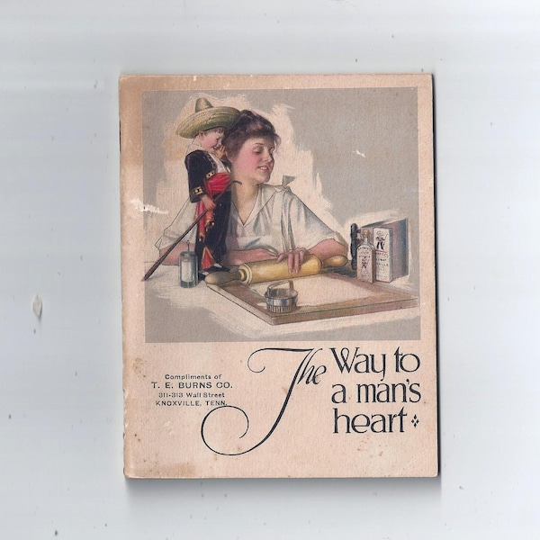 1915 Booklet of The Way to a Man's Heart, Dr. Price's Flavoring Extract Co., Recipes, 48 Pages, 5.5 x 4.25 Inches, Great Graphics, T E Burns