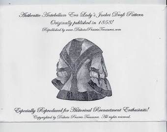 Dakota Prairie Treasures Authentic Reproduction Anteabellum Civil War Lady's jacket Draft Pattern, Original Published in 1859, UNUSED, 2008