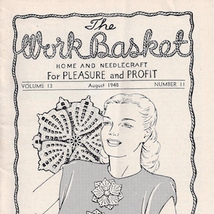 The WorkBasket Home & Needlecraft Book, August 1948, Featuring Crochet, Knitting, and Tatting Patterns