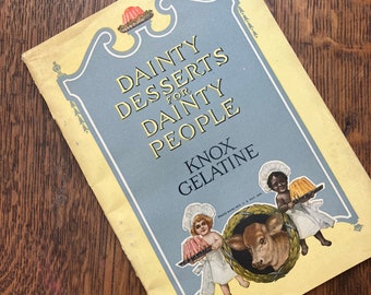 1924 Dainty Desserts Knox Gelatine Recipe Book & Tips, 41 Pages, Beautiful Graphics, 1920s Food Prep, 6 7/8 x 4 7/8 Inches, Cooking, Dessert