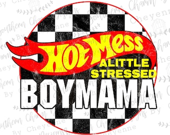 Hot Mess Boy Mama Racing Cars PNG TÉLÉCHARGEMENT NUMÉRIQUE pour la sublimation ou des écrans