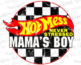 Hot Mess Mamas Boy racing Cars PNG Digitale download voor sublimatie of schermen