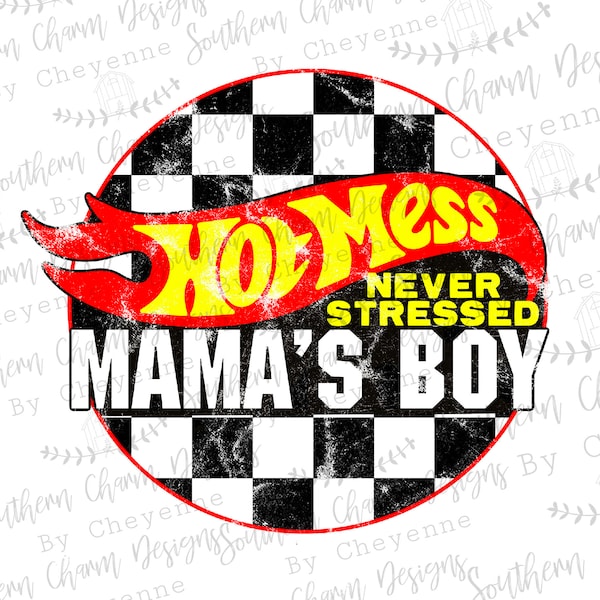 Hot Mess Mamas Boy racing Cars PNG Digitale download voor sublimatie of schermen
