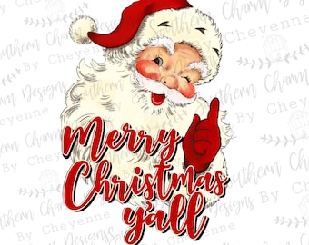 Cute Santa merry Christmas y’all PNG DIGITAL DOWNLOAD for sublimation or screens
