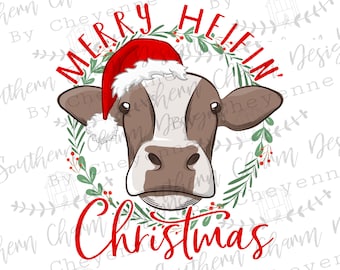 Christmas cow digital merry Heifin Christmas PNG DIGITAL DOWNLOAD for sublimation or screens