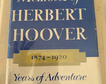 The Memoirs of Herbert Hoover-1st Edition