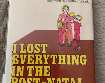 Erma Bombeck-1st Edition-“I Lost Everything in the Post-Natal Depression”
