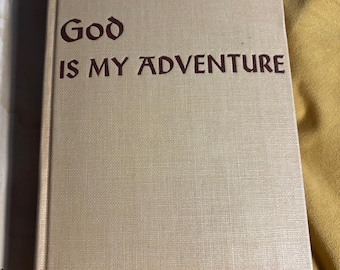 God is my Adventure-Rom Landau-1936-1st American Edition