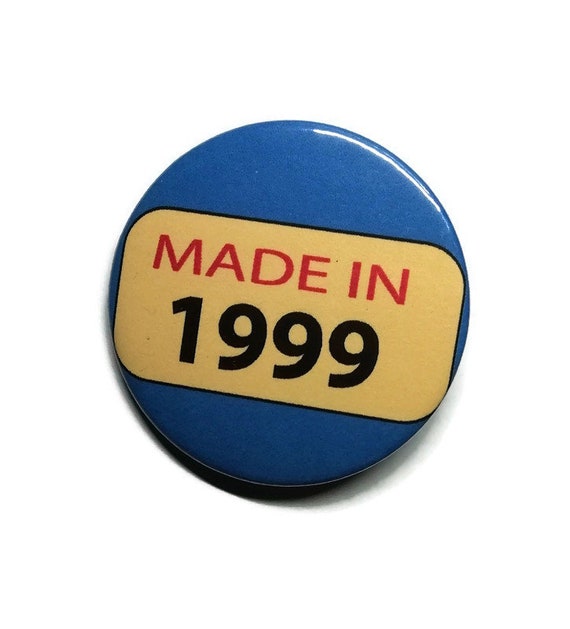 21st birthday badge button pin 21 year old born in 1999 twenty-first birthday