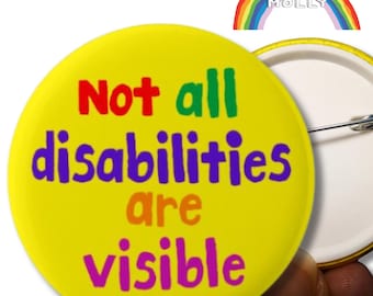 Invisible Disability pin badge, hidden illness, disabled awareness, chronic condition, not visible, health awareness