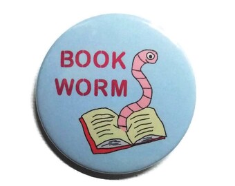 Book worm pin badge or key ring 45mm Book lovers gift
