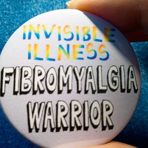 Fibromyalgia Warrior Pin Badge: Invisible Illness Awareness (45mm)