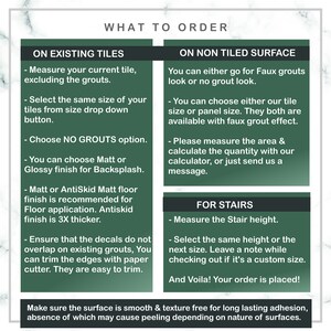 May include: A green and white guide on how to order tile, with instructions for existing tiles, non-tiled surfaces, and stairs. The text includes instructions for measuring, choosing tile size, and selecting grout options. The guide also mentions that the surface should be smooth and texture-free for long-lasting adhesion.