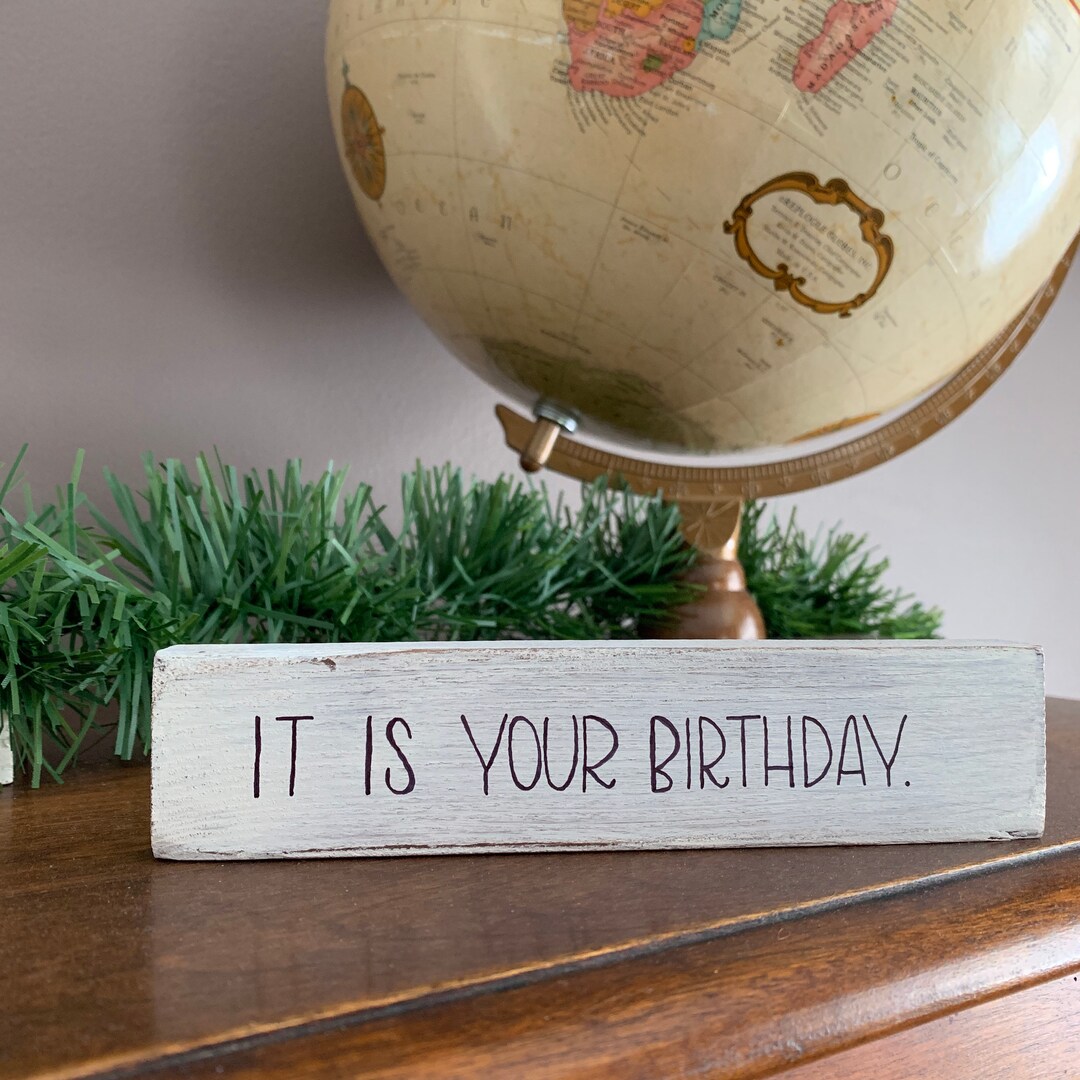 It is Your Birthday Sign. Birthday Sign. the Office Birthday Etsy