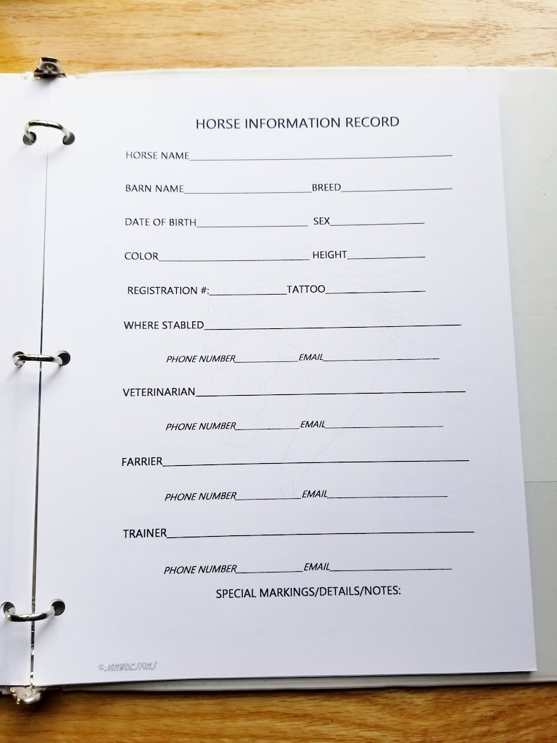 May include: A white horse information record form with blank lines for entering details such as horse name, breed, date of birth, sex, colour, height, registration number, tattoo, where stabled, phone number, email, veterinarian, farrier, trainer, and special markings/details/notes.
