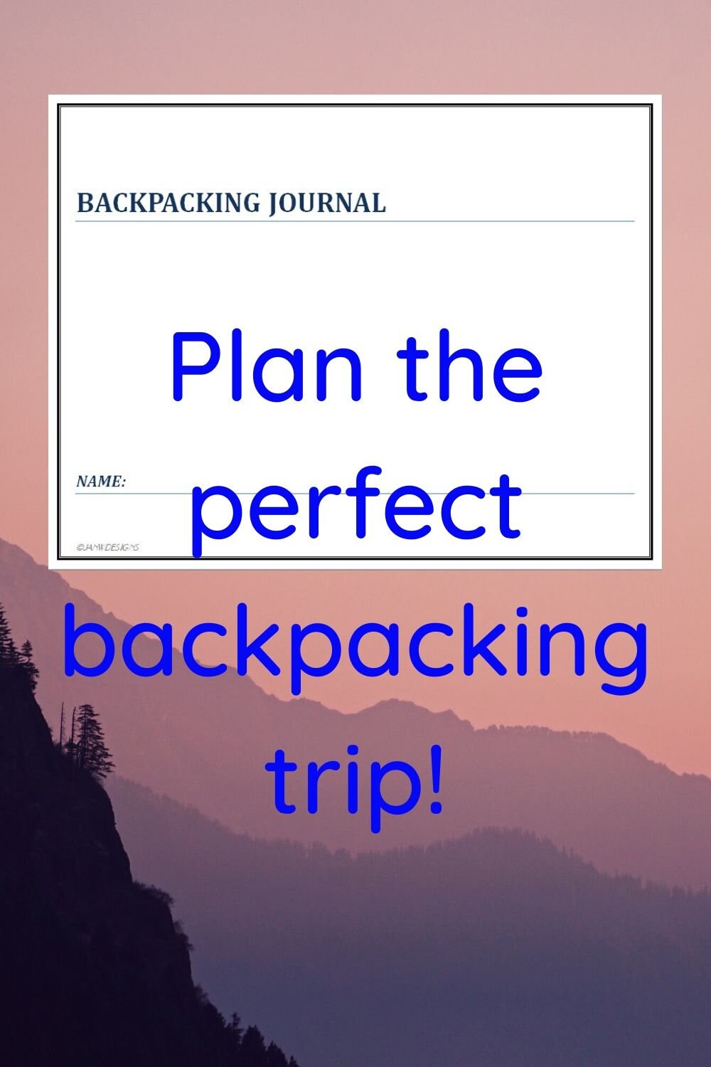 Backpacking Journal, travel, hiking, back packing, camping, trail