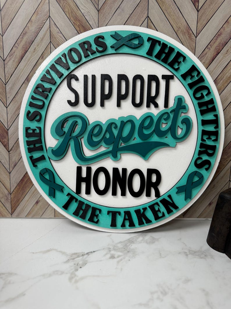 Support, Respect, and Honor Cancer Awareness Sign - Etsy
