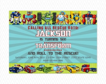 May include: A colorful birthday party invitation featuring cartoon robots and vehicles. The invitation reads "Calling All Rescue Bots! Jackson is Turning Six! Transform and Roll to the Rescue!" with event details.