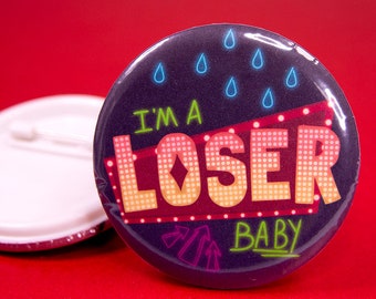 Hazbin Hotel - I’m a Loser Baby! - 58mm jumbo button badge