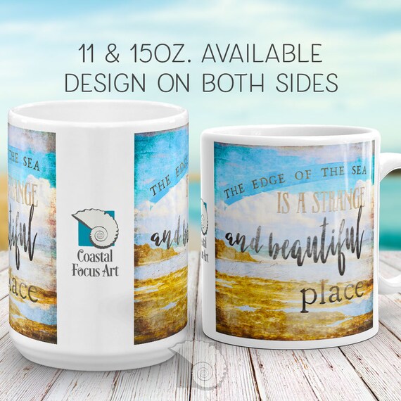 Coffee Mug Quote Mug Beachy Mug Rustic Art Mug Coastal Rustic Beach Quote Ocean Quote Coastal Quotes Gifts For Husband
