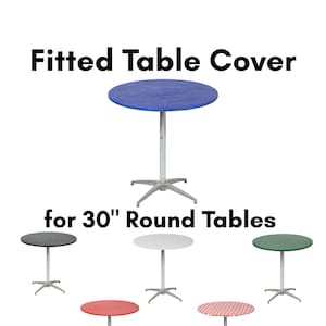 May include: Fitted table covers for 30-inch round tables. The image shows several tables with different colored covers: blue, gray, white, red, green, and a red and white checkered pattern. Each table has a silver metal base.