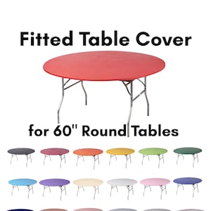 May include: A red fitted table cover for 60-inch round tables. The image shows a red cover on a folding table, with a variety of color options below. Text reads "Fitted Table Cover" and "for 60" Round Tables."