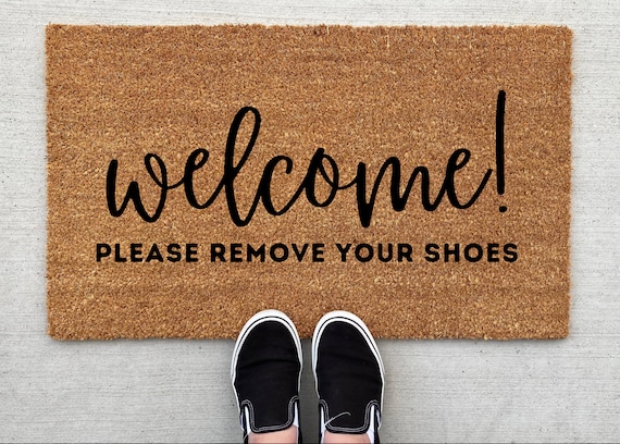 Welcome Please Remove Your Shoes Doormat Home Decor | Etsy