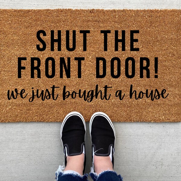 Shut the Front Door Etsy