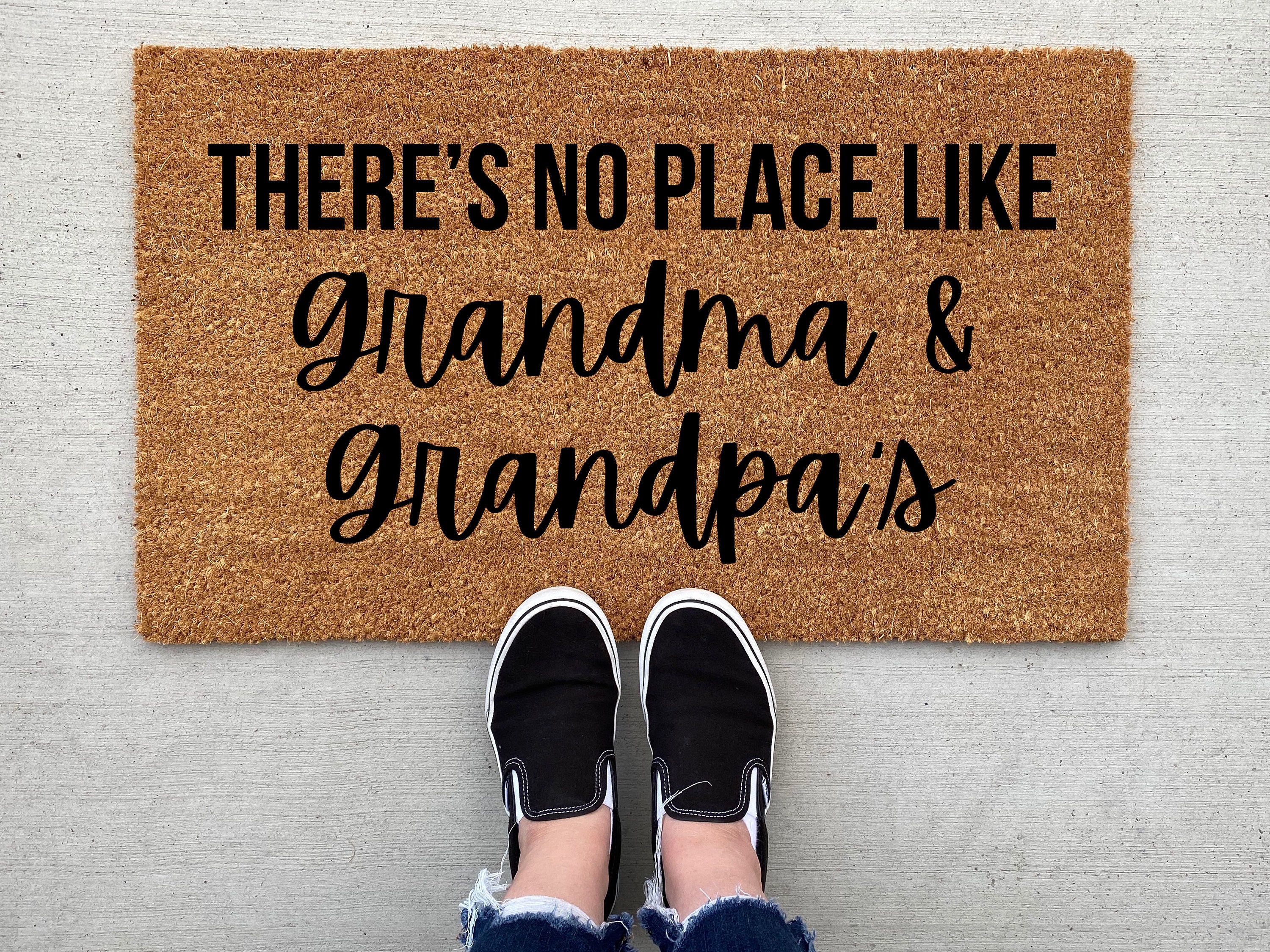 Theres No Place Like Grandma and Grandpas Doormat