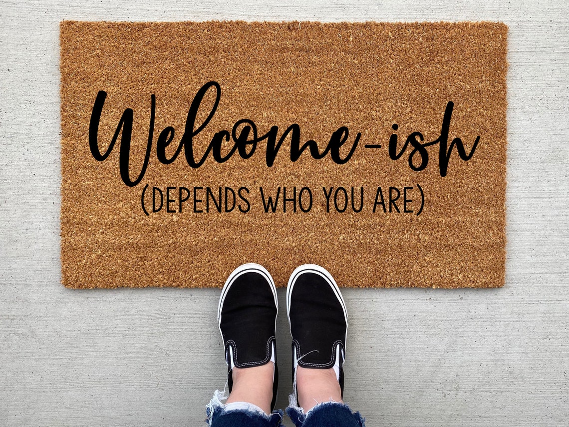 ish Depends Who You Are Doormat home decor custom Etsy