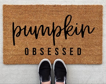 Pumpkin Obsessed Doormat, Fall Welcome Mat, Fall Decor, Funny Doormat, Funny Welcome Mat, Halloween Doormat, Fall Door Mat, Hello Pumpkin