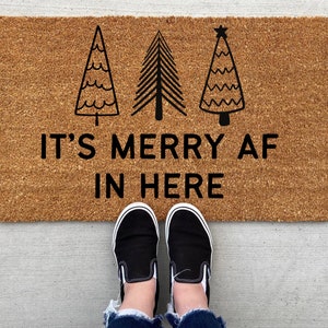 It's Merry AF in Here Christmas doormat, Christmas decor, personalized doormat, funny doormat, welcome mat, front doormat, winter decor