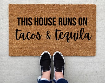 This House Runs On Tacos and Tequila doormat, personalized Doormat, porch decor, custom doormat, funny doormat, welcome mat, front doormat